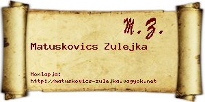 Matuskovics Zulejka névjegykártya